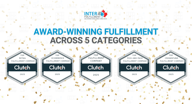top fulfillment company Canada e-commerce fulfillment services Canada 3PL Canada pick and pack fulfillment crowdfunding fulfillment company retail fulfillment company