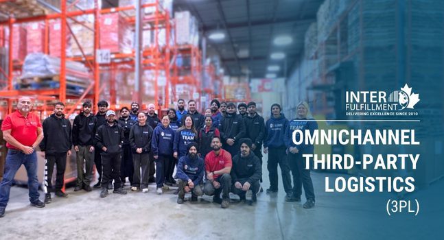 InterFulfillment - Trusted Omnichannel 3pl logistics partner in Canada
